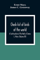 Check-List Of Birds Of The World; A Continuation Of The Work Of James L. Peters (Volume Xv) 9354309712 Book Cover