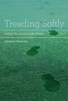 Treading Softly: Paths to Ecological Order 0262525305 Book Cover