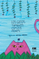 Los gatos también comen flores 6125112004 Book Cover