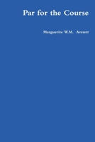Par for the Course 1105874133 Book Cover