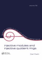 Injective Modules and Injective Quotient Rings (Lecture Notes in Pure and Applied Mathematics) 1138401870 Book Cover