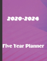 2020-2024 Five Year Planner: Monthly Schedule And Agenda Organizer Large 60 Months Annual Diary Journal for January- December Planning and Scheduling of yearly Activities (2020-2024 Monthly Planner) 1692768166 Book Cover