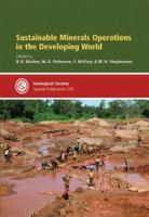 Sustainable Minerals Operations in the Developing World (Geological Society Special Publication) 1862391882 Book Cover