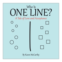 Who Is One Line?: A Tale of Love and Acceptance 1665703008 Book Cover
