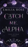 Catch Me Alpha: Discreet Edition 1960052209 Book Cover