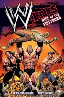 WWE Heroes: Rise of the Firstborn 184856693X Book Cover