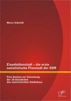 Eisenh�ttenstadt - die erste sozialistische Planstadt der DDR 3842889992 Book Cover
