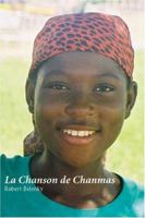 La Chanson de Chanmas (French and English Edition) 1594578532 Book Cover