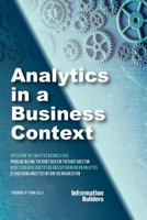 Analytics in a Business Context: Practical Guidance on Establishing a Fact-Based Culture 0993865275 Book Cover