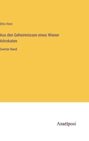 Aus den Geheimnissen eines Wiener Advokaten: Zweiter Band 338203302X Book Cover