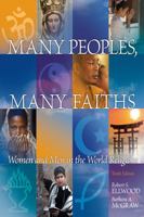 Many Peoples, Many Faiths: Women and Men in the World Religions (8th Edition) 0136017614 Book Cover