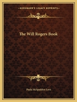 The Will Rogers Book B0006CGFBK Book Cover