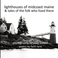 lighthouses of midcoast maine: & tales of the folk who lived there B0GG5LVCNY Book Cover