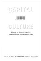 Capital Culture: A Reader on Modernist Legacies, State Institutions, and the Value(s) of Art 077351726X Book Cover