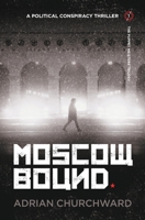 Moscow Bound 1781322007 Book Cover