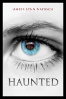 Haunted 0984946454 Book Cover