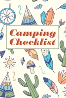 Camping Checklist: Camping List Checklist Pack List supplies book to check all gears for hiking trekking backpacking trips planner or outdoor ... journal of the trips. 1722142421 Book Cover