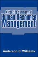 A Concise Summary of Human Resource Management 0595468314 Book Cover