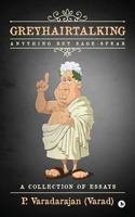 Greyhairtalking: Anything But Sage-Speak 1946129011 Book Cover