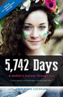 5,742 Days, anniversary edition: A mother's journey through loss 1908984333 Book Cover