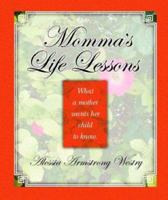 Momma's Life Lessons 1412002060 Book Cover