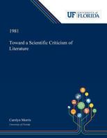 Toward a Scientific Criticism of Literature 0530000849 Book Cover