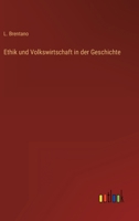 Ethik und Volkswirtschaft in der Geschichte 3368420232 Book Cover