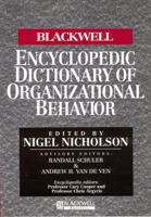 The Blackwell Encyclopedic Dictionary of Organizational Behavior (Blackwell Encyclopedia of Management) 0631187812 Book Cover