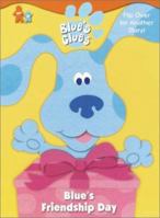 Blue's Friendship Day / What's Blue Building? (Blue's Clues) 0307101223 Book Cover