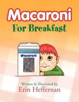 Macaroni for Breakfast 1469173298 Book Cover