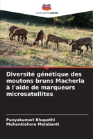 Diversité génétique des moutons bruns Macherla à l'aide de marqueurs microsatellites 620538938X Book Cover