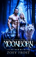 Moonborn: A Legacy Written in Blood and Fate B0F949LXCQ Book Cover