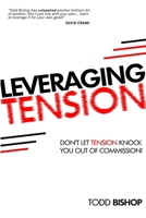 Leveraging Tension 0359634990 Book Cover
