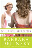 While My Sister Sleeps 0307473228 Book Cover