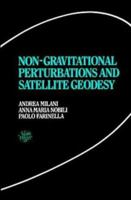 Non-gravitational Perturbations and Satellite Geodesy 0852745389 Book Cover