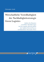 Wirtschaftliche Vorteilhaftigkeit Der Nachhaltigkeitsstrategie Green Logistics: Analyse Des Einsatzes Von Elektro-nutzfahrzeugen Im ... Kunstlicher Neuronaler Netze 3832556230 Book Cover
