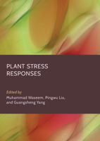 Plant Stress Responses 1804418307 Book Cover