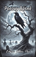 Poeovy Básne: Ctyri Vydané Básnické Sbírky Edgar Allen Poe (Czech Edition) B0DQHFCVYK Book Cover