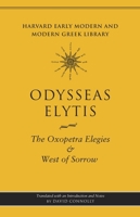 The Oxopetra Elegies and West of Sorrow 0674063430 Book Cover