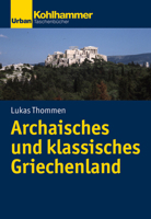 Archaisches Und Klassisches Griechenland (Urban-taschenbucher) 3170319442 Book Cover