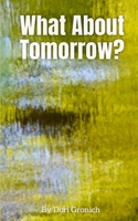 What About Tomorrow 9358368640 Book Cover