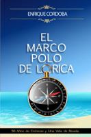 El Marco Polo de Lorica 0615854699 Book Cover