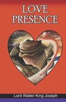 Love Presence B0F2J2JP3N Book Cover