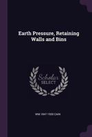 Earth Pressure: Retaining Walls and Bins 1016540272 Book Cover