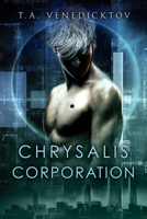 Chrysalis Corporation 1634761715 Book Cover