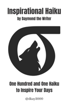 Inspirational Haiku: Volume 1 B09DF8R2HX Book Cover