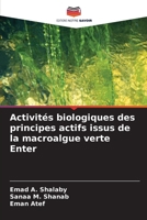 Activités biologiques des principes actifs issus de la macroalgue verte Enter (French Edition) 620474254X Book Cover