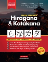 Learn Japanese Hiragana and Katakana – Workbook for Beginners: The Easy, Step-by-Step Study Guide and Writing Practice Book: Best Way to Learn ... Inside) (Elementary Japanese Language Books) 1838291628 Book Cover