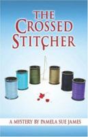 The Crossed Stitcher 1424163161 Book Cover