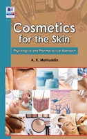 Cosmetics for the Skin: Physiological and Pharmaceutical Approach 9390211344 Book Cover